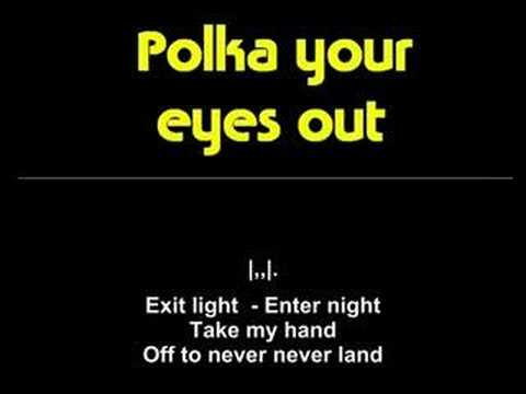 weird al yankovic karaoke weird al yankovic polka your eyes out karaoke lyrics weird al yankovic karaoke weird al yankovic polka your eyes out karaoke lyrics
