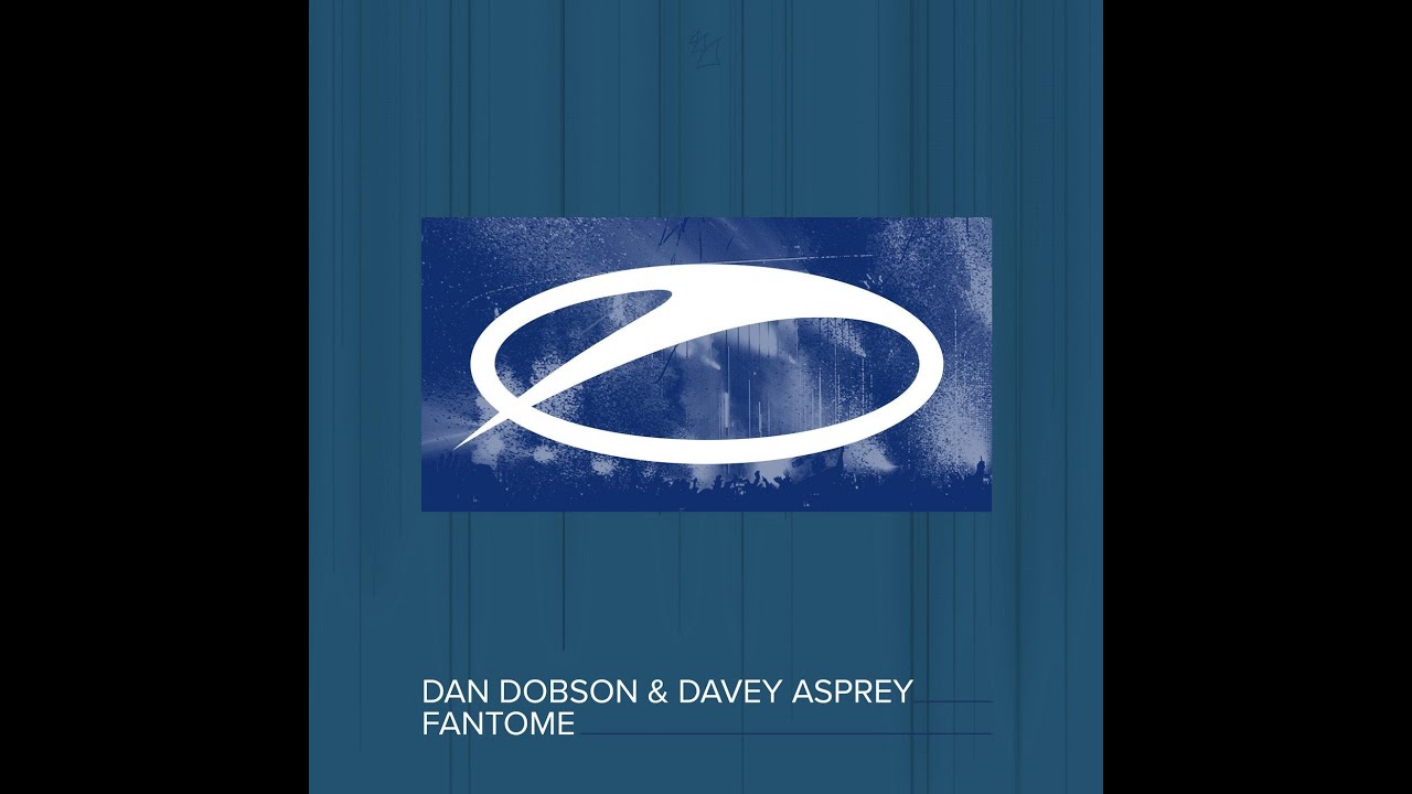 Dan Dobson & Davey Asprey - Fantome (2017)