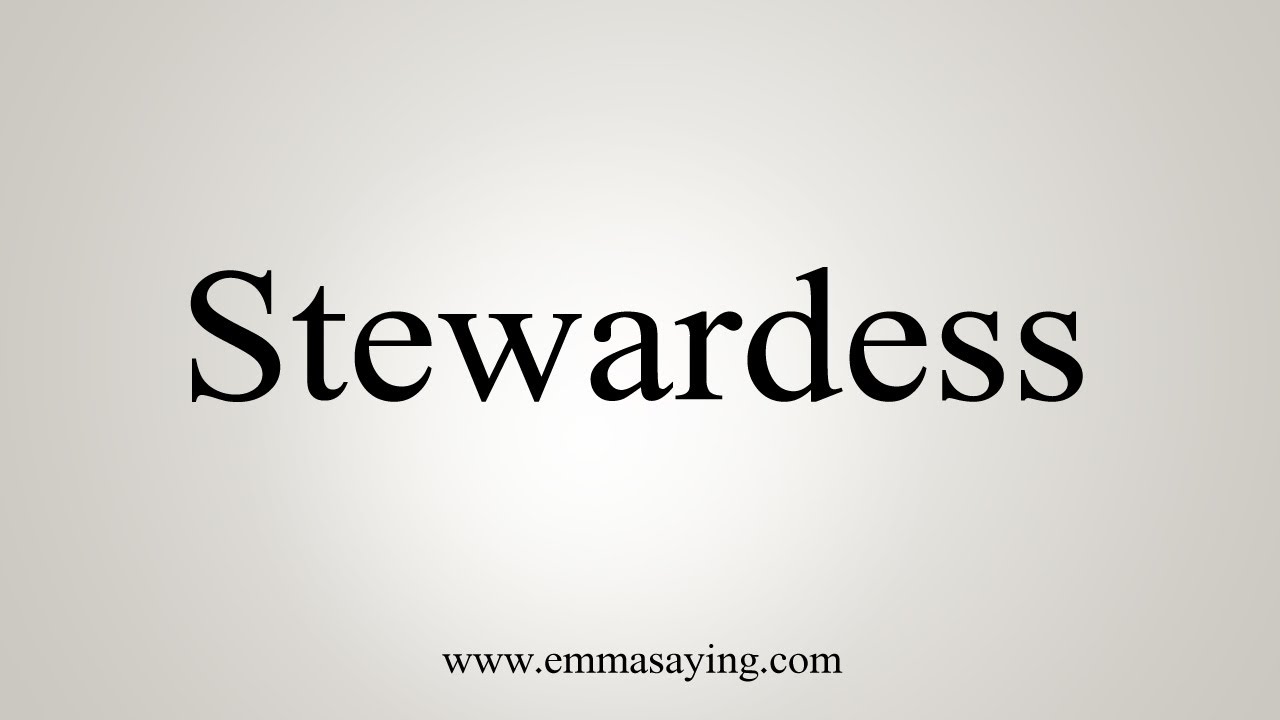 How To Say Stewardess YouTube How To Say Stewardess YouTube