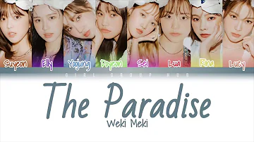 Weki Meki (위키미키) - The Paradise Color Coded Lyrics Eng/Rom/Han