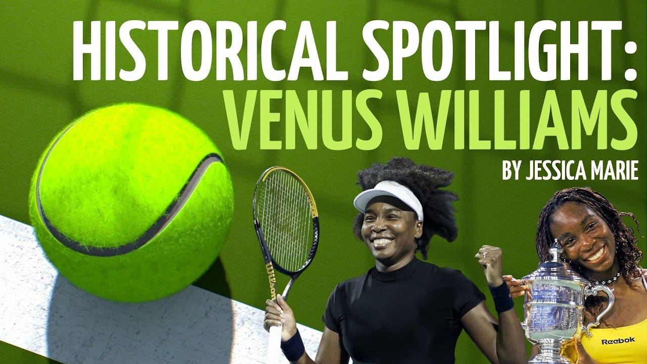 Historical Spotlight: Venus Williams | Musings of Jessica Marie