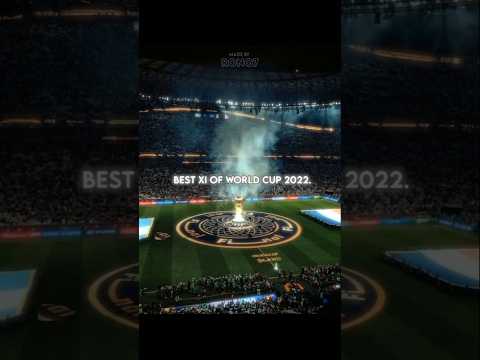 Best XI Of World Cup 2022 Shorts Football Edit Viral 