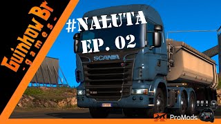 Euro Truck Simulator 2 - #NaLuta - EP02 O Inicio