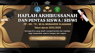   Haflah Akhirussanah Dan Pentas Siswasiswi Ppkbtkmi Al Mubaarok Glagahan Tahun 2026