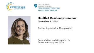 DCC Health & Resiliency Seminar - Cultivating Mindful Compassion