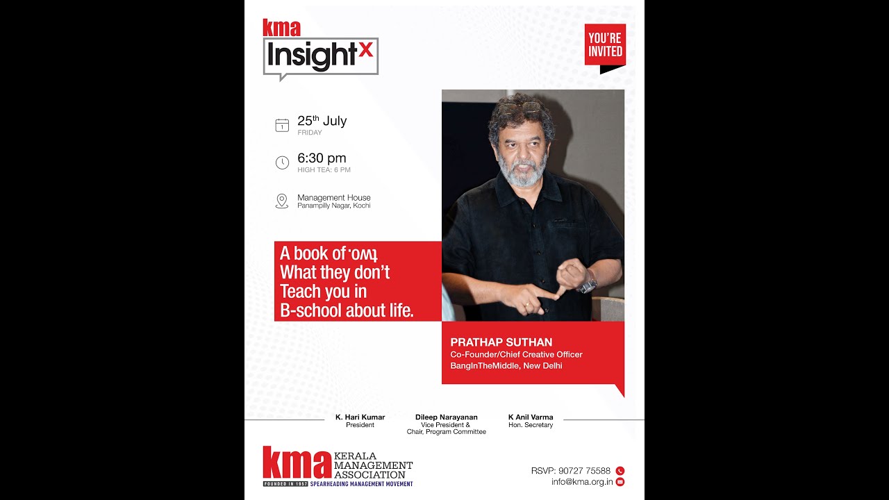 KMA Insight X - Mr Prathap Suthan - A Book of Two, What they don't teach you in B-school about life.