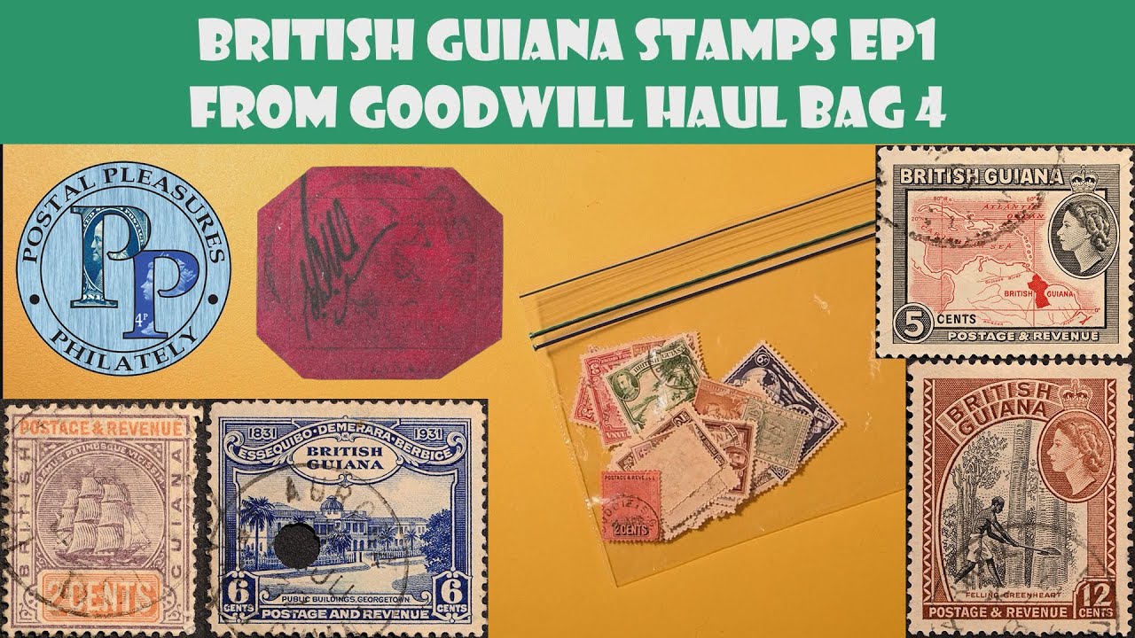 British Guiana Stamps Ep1 From Goodwill Haul Bag 4 Will I find A 1