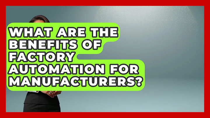 What Are the Benefits of Factory Automation for Manufacturers? | Industrial Tech Insights News