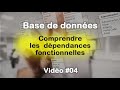 Base de donnes 04   comprendre les dpendances fonctionnelles  partie 1