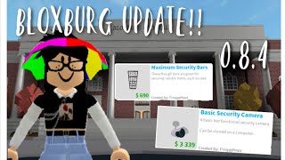 BLOXBURG UPDATE 0.8.4!! (Roblox Bloxburg) BLOXBURG UPDATE 0.8.4!! (Roblox Bloxburg)