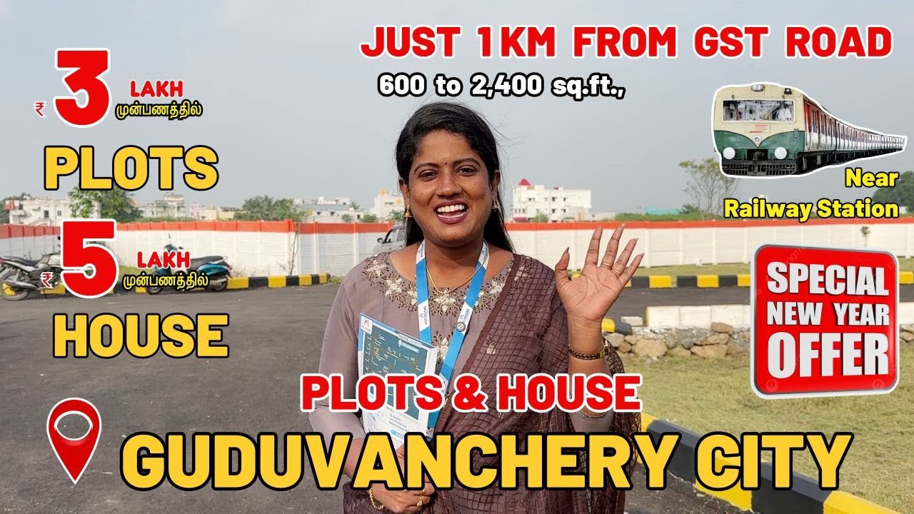 Plots for sale in Guduvanchery | Just 1 km from GST Road | Lands in Guduvanchery | GST Road Plots