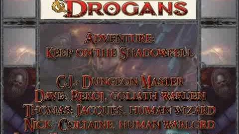 Dungeons & Drogans: Session VII - Part 1
