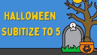 Halloween Subitize to 5 - Count and Exercise!