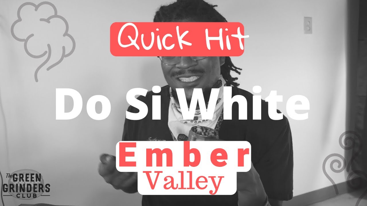 Quick Hit: Do Si White from Ember Valley