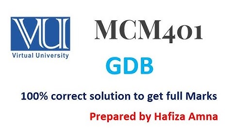 MCM401 GDB solution Fall 2023|| GDB solution| 100% correct solution || Fall 2023
