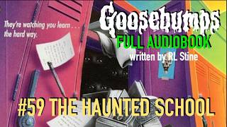 The Haunted School - Full Goosebumps #59 Audiobook #goosebumps #grayworld #rlstine