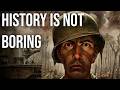 If History is Boring, You're Doing it Wrong
