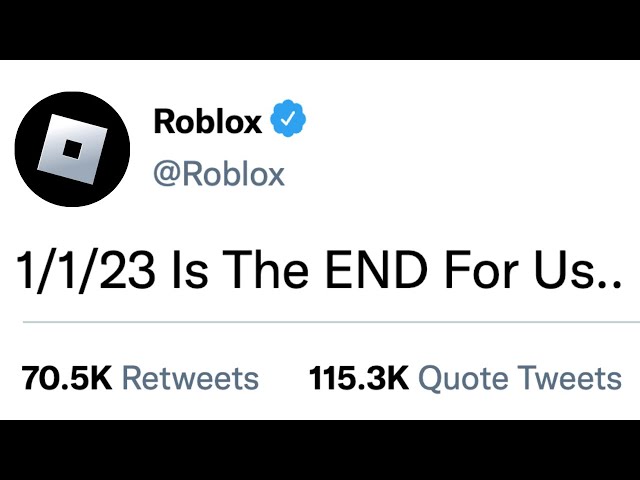 Is Roblox Actually ENDING On 1/1/23 