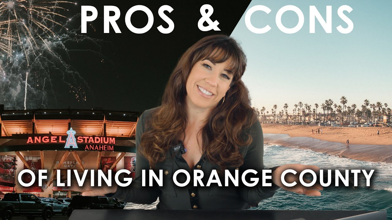 Pros and Cons of Living In Orange County, CA YouTube