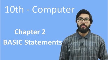 Basic Statement10th Class Computer - Ch 2 - Basic Statement - Matric Class Computer
