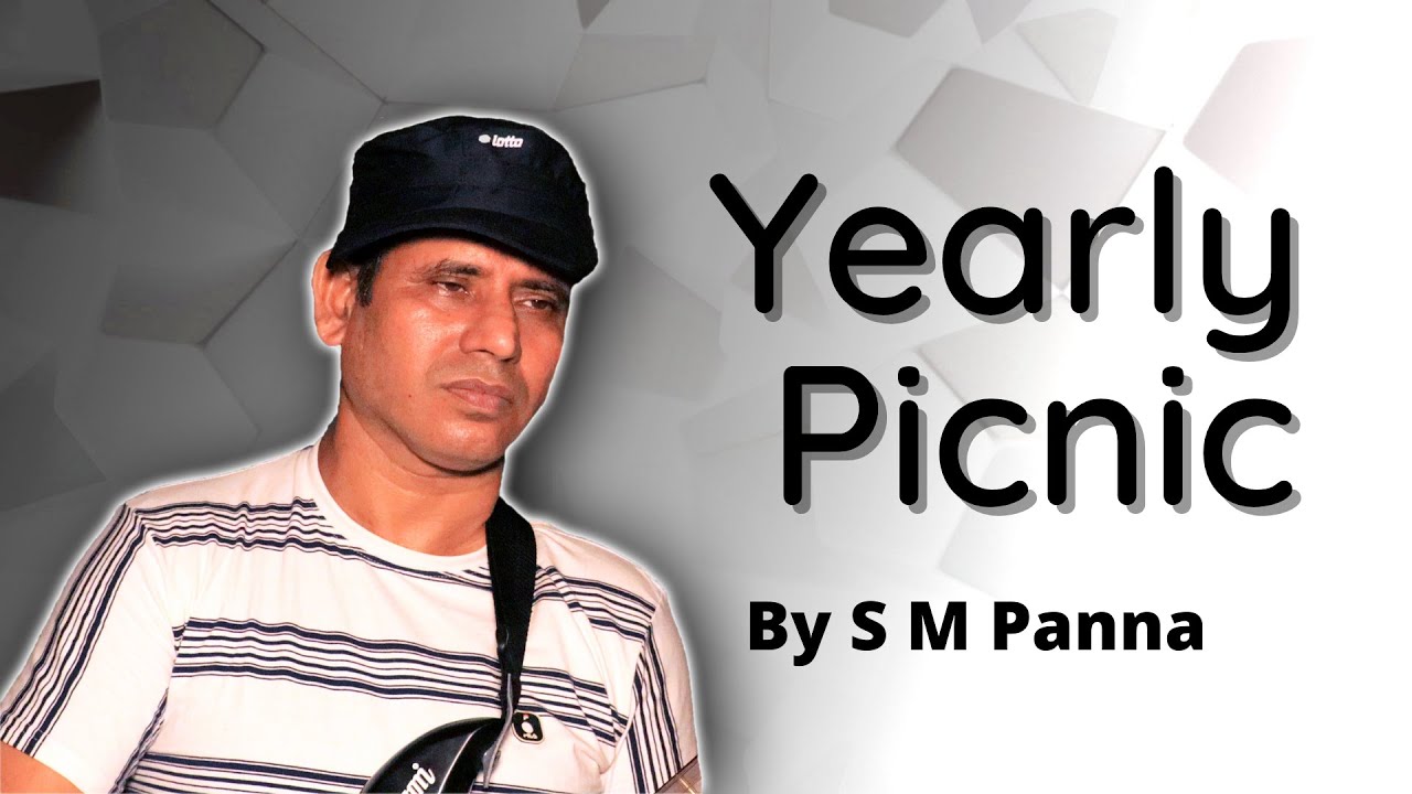 Annual Picnic II SM Panna II New English Music Video II P Music |  2021