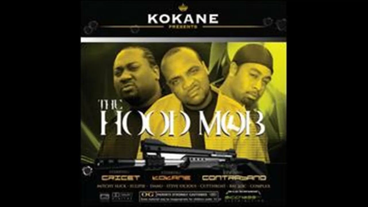 Kokane Presents   The Hood Mob