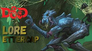 D&D Monster Lore - Ettercap