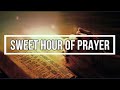 SWEET HOUR OF PRAYER (Lyrics with Voice)