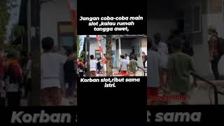 KORBAN SLOT ONLINE RIBUT SAMA ISTRI #shorts #short