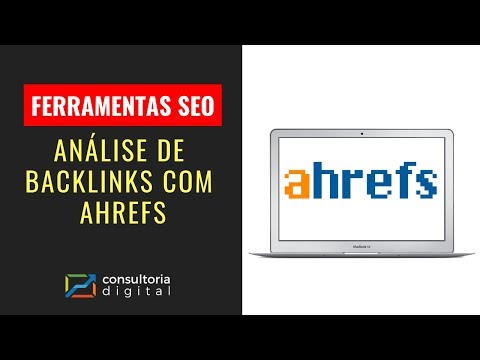 ahrefs:-tutorial-como-usar-ahrefs---ferramenta-para-link-building-|-ferramentas-seo