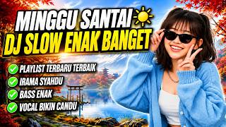 Minggu Pagi Santai – Playlist DJ Slow Bass Halus Buat Nikmatin Hari Libur