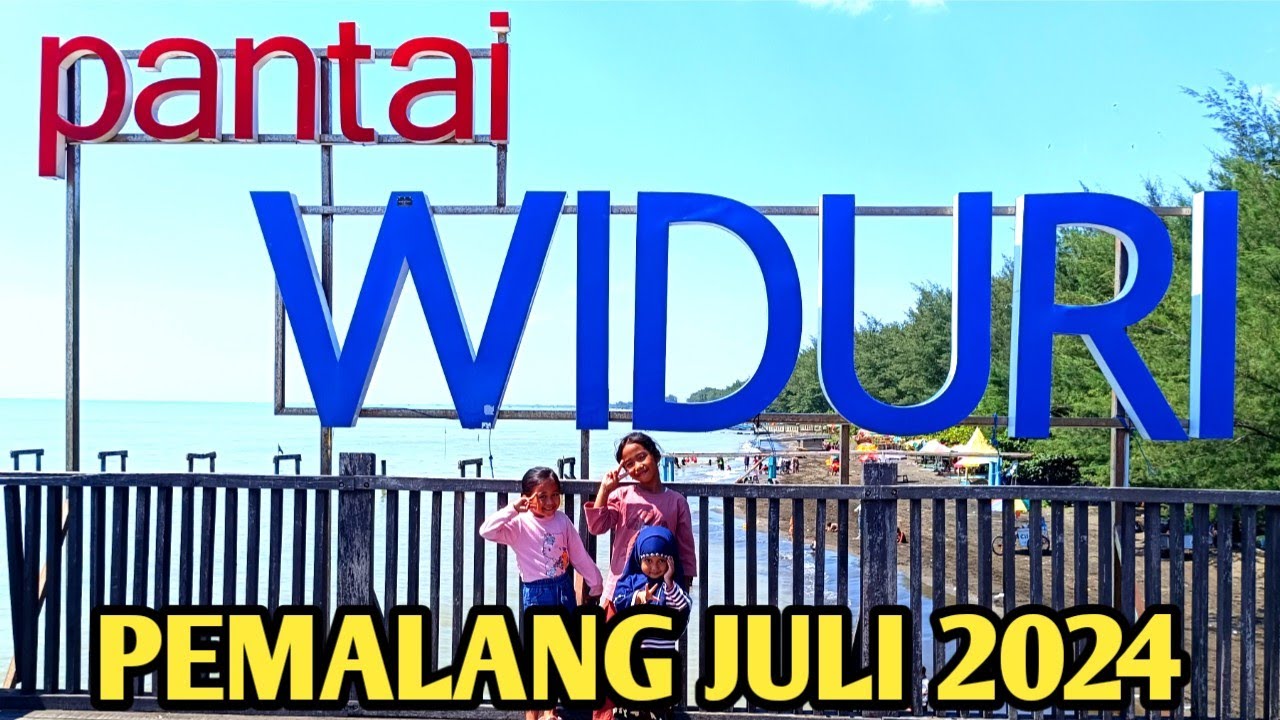 PANTAI WIDURI PEMALANG JULI 2024