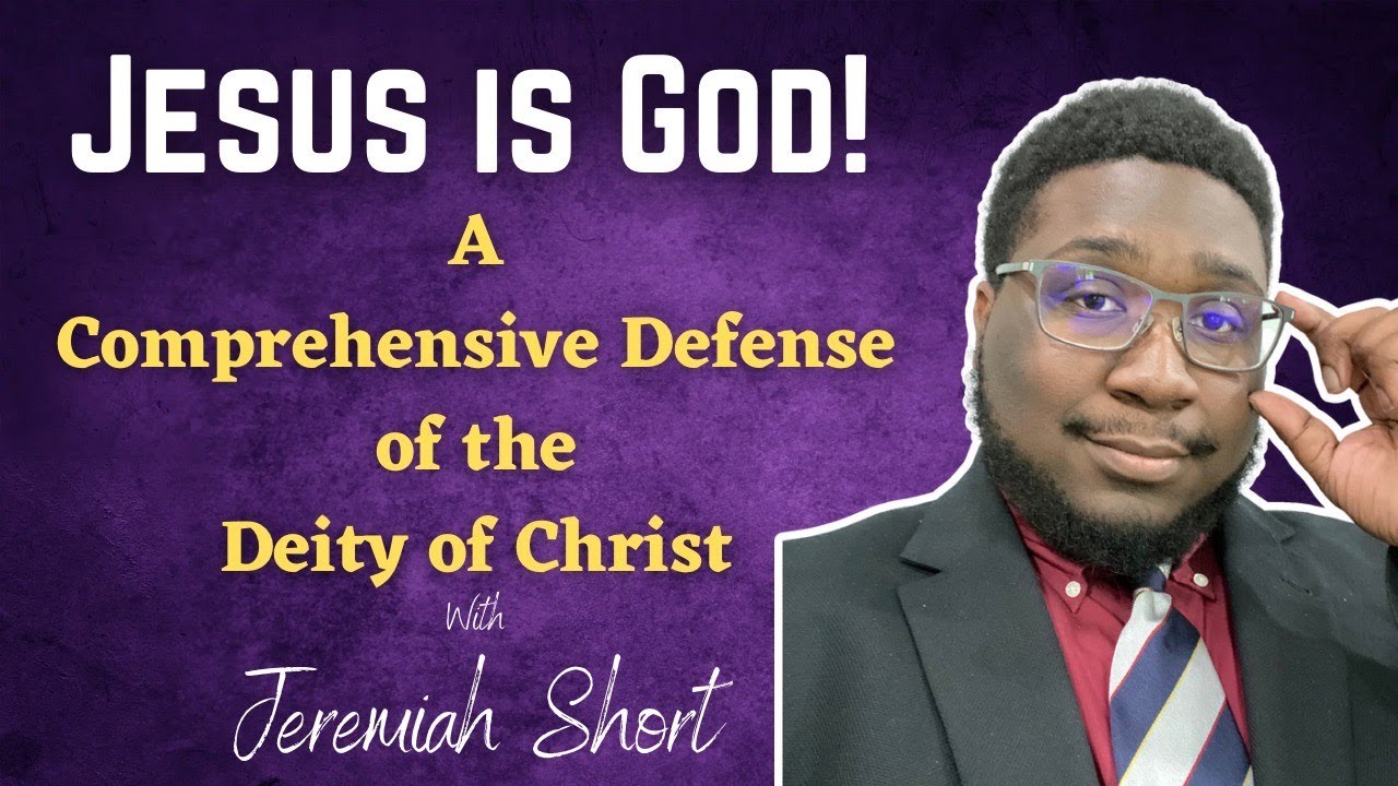 Comprehensive Defense of the Deity of Christ