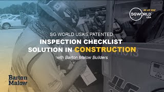 SG World USA's Inspection Checklist Solution In Construction: Barton Malow Builders