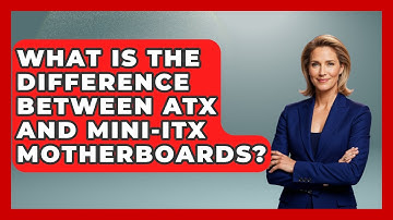 What Is the Difference Between ATX and Mini-ITX Motherboards? | Ultimate PC Gaming Guide