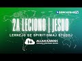 Lernejo de Spiritismaj Studoj | 3a RENKONTO
