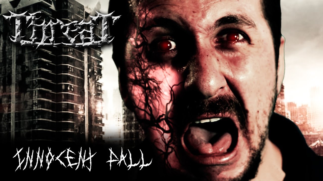 Watch THREAT - Innocent Fall (OFFICIAL VIDEO ) on YouTube Watch THREAT - Innocent Fall (OFFICIAL VIDEO ) on YouTube
