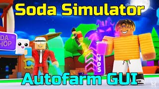 Soda Simulator|Hack/Script|Autofarm GUI|
