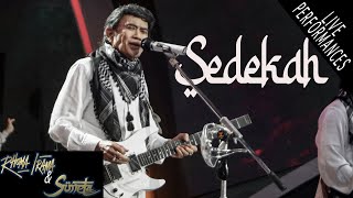 RHOMA IRAMA & SONETA GROUP - SEDEKAH (LIVE)