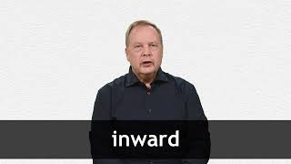 How to pronounce INWARD in American English