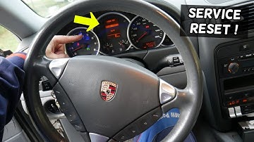 PORSCHE CAYENNE SERVICE NOW RESET. OIL LIFE RESET 2003 2004 2005 2006 2007 2008 2009 2010
