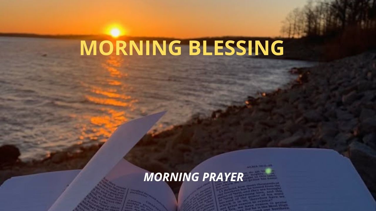 Before This Day Begins – A Powerful Morning Prayer of Strength & Blessing