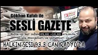 Halkın Sesi Can Radyo'da Gökhan Kafalı ile Sesli Gazete şimdi yayında... screenshot 1