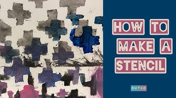 How to make your own custom stencils