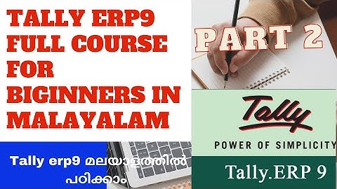 Tally erp 9 full tutorial in malayalam for beginners | tally ERP9 in malayalam | JOURNAL entries