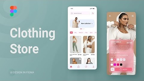 How to Design a Clothing Store Mobile App in Figma | UI/UX Design Tutorial