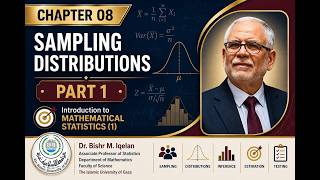 Introduction to Mathematical Statistics | Chapter 08 (Part 1): Sampling Distributions
