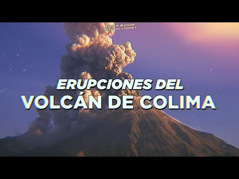 Erupciones del Volcán de Colima | Documental
