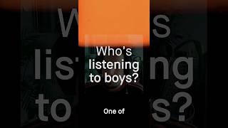 Whos Listening To Boys?
