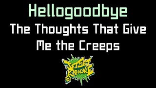Hellogoodbye - The Thoughts That Give Me the Creeps [Jet Set Karaoke]